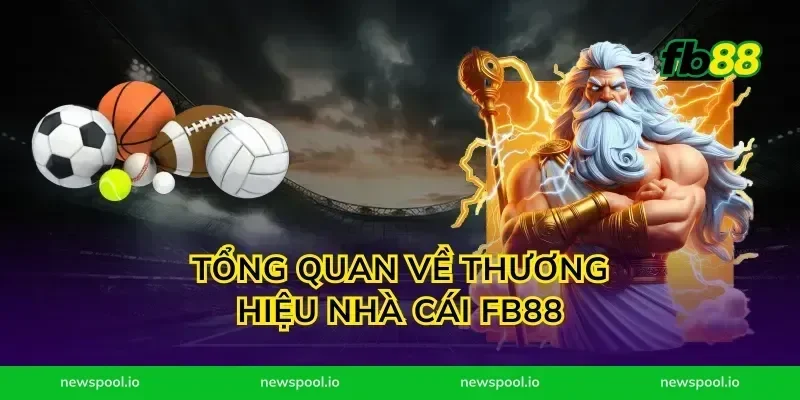 Tổng quan về thương hiệu nhà cái FB88