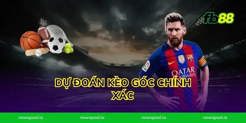 Dự Đoán Kèo Góc Chính Xác