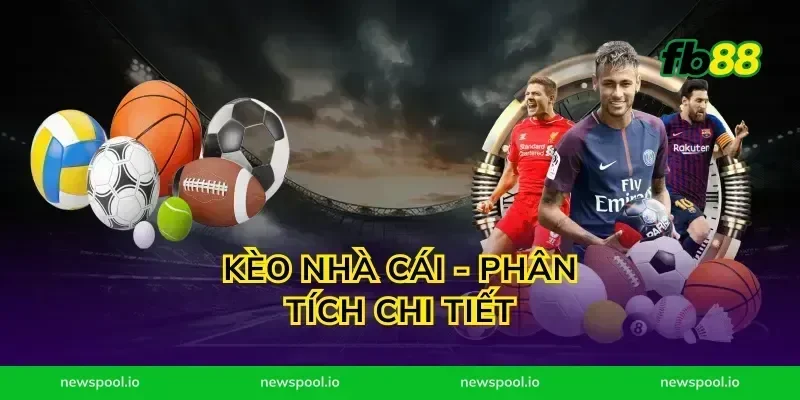 Kèo Nhà Cái - Phân Tích Chi Tiết