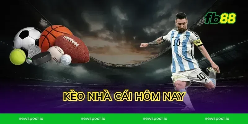 Kèo Nhà Cái Hôm Nay