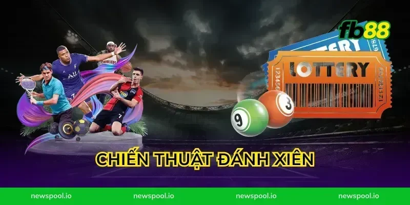 Chiến Thuật Đánh Xiên
